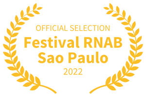 OFFICIAL SELECTION Festival RNAB Sao Paulo 2022